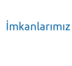 İmkanlarımız